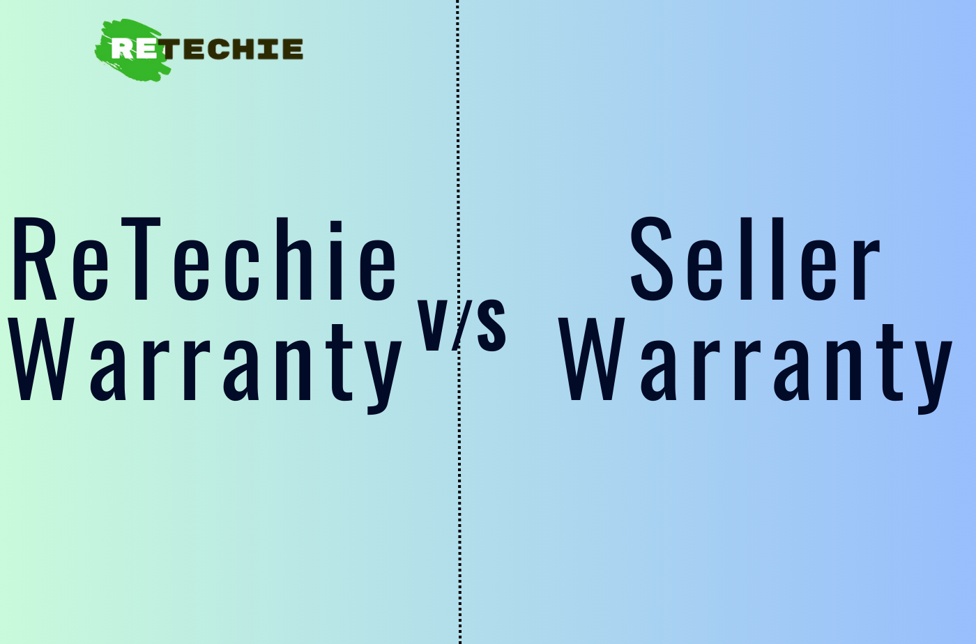 Comparison ReTechie Warranty Vs Other Companies Seller Warranty